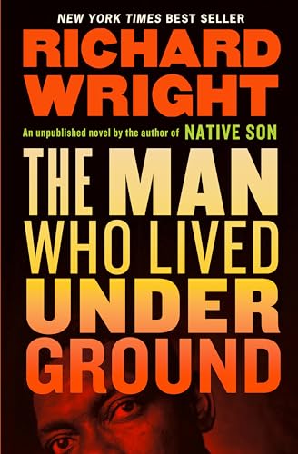The Man Who Lived Underground: A Novel von Library of America